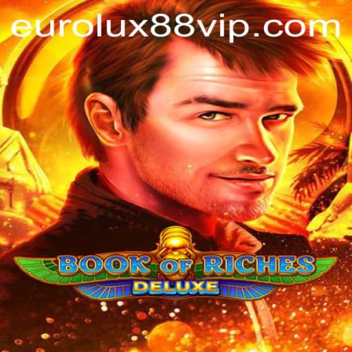 Explore the Endless Excitement of Book of Riches Deluxe with Eurolux88