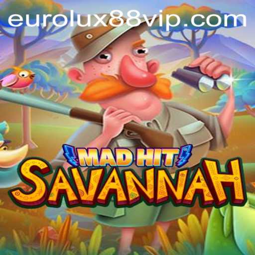 MadHitSavannah - A Thrilling Venture into the Wild with Eurolux88